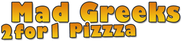 mad greeks 2 for 1 pizza